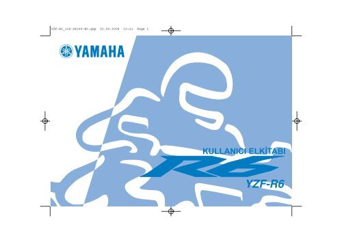 Yamaha YZF-R6 - 2014 - Mode d'emploi T&uuml;rk&ccedil;e
