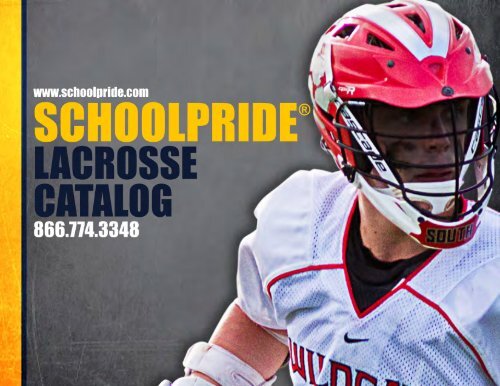 SchoolPride® Lacrosse Products Catalog