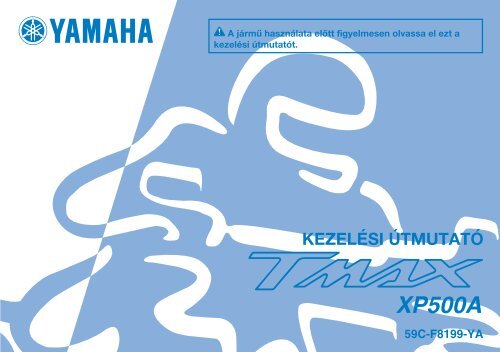 Yamaha TMAX - 2012 - Mode d'emploi Magyar