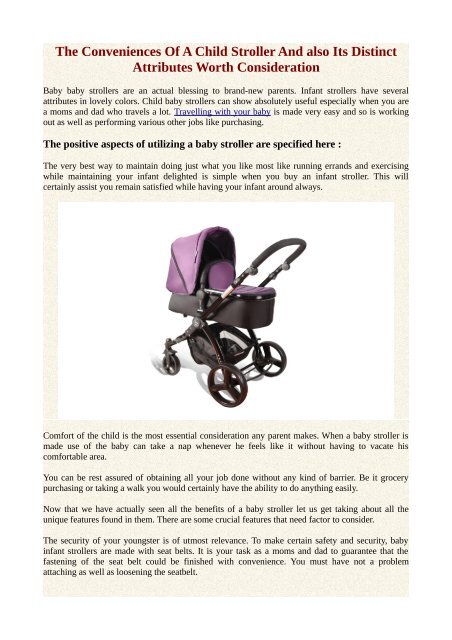 The Conveniences Of A Child Stroller And also Its Distinct Attributes Worth Consideration