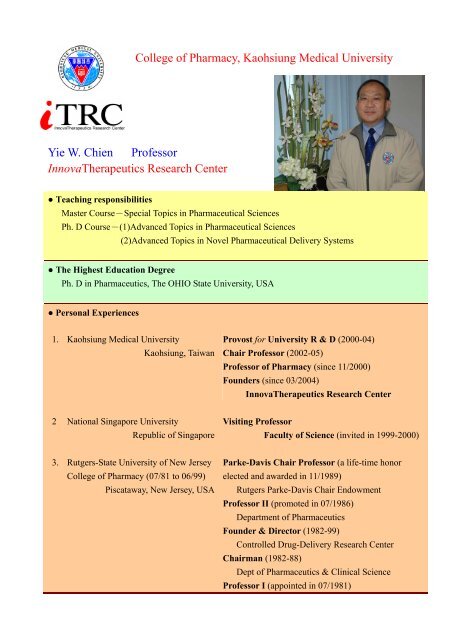 Yie W Chien Professor Innovatherapeutics Research Center