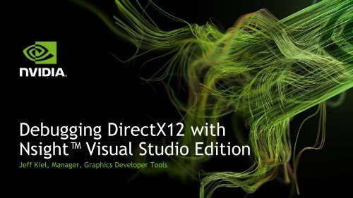 Debugging DirectX12 with Nsight Visual Studio Edition