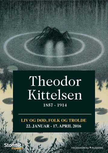 LIV OG DØD FOLK OG TROLDE 22 JANUAR - 17 APRIL 2016