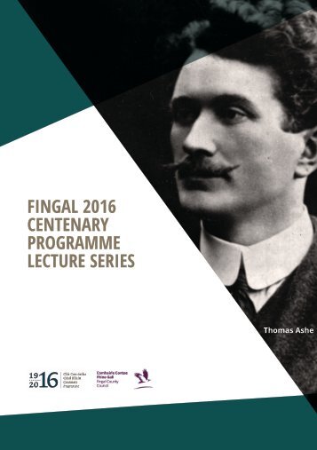 FINGAL 2016 CENTENARY PROGRAMME LECTURE SERIES