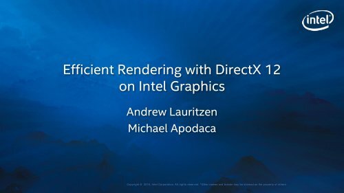 Efficient Rendering with DirectX 12 on Intel Graphics