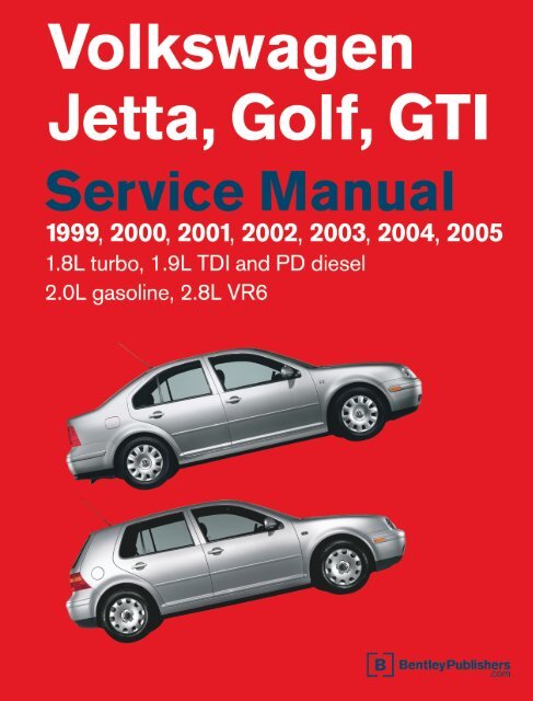 Bentley Volkswagen.Golf.Jetta.R32.Official.Factory.Repair.Manual