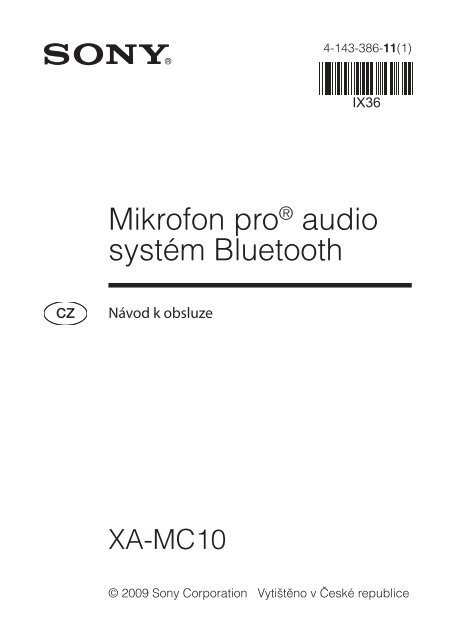 Sony XA-MC10 - XA-MC10 Consignes d&rsquo;utilisation Tch&egrave;que