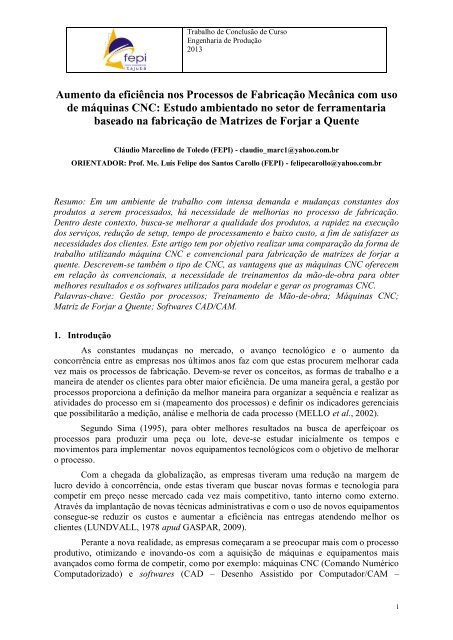 Aumento da eficiência nos Processos de Fabricação Mecânica com uso de máquinas CNC: Estudo ambientado no setor de ferramentaria baseado na fabricação de Matrizes de Forjar a Quente