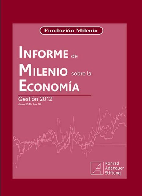 Informe de Milenio sobre la Economía, gestión 2012, No. 34