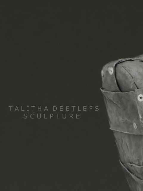 Talitha Deetlefs Sculpture Presentation