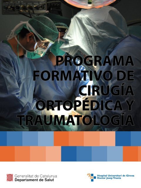 PROGRAMA FORMATIVO DE CIRUGÍA ORTOPÉDICA Y TRAUMATOLOGÍA