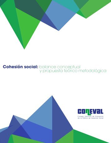 Cohesión social balance conceptual y propuesta teórico metodológica