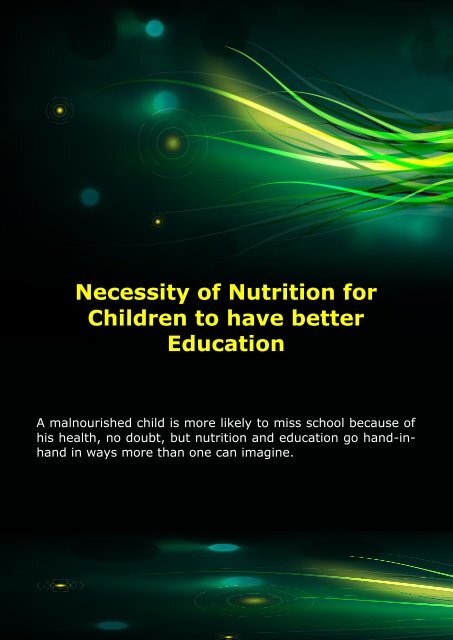 Necessity of Nutrition for Children to have better Education