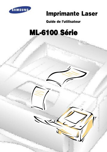 Samsung ML-6100 (ML-6100/XEF ) - Manuel de l'utilisateur 2.69 MB, pdf, FranÃ§ais