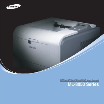 Samsung ML-3050 (ML-3050/SEE ) - Manuel de l'utilisateur 8.75 MB, pdf, FranÃ§ais