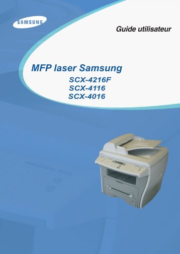 Samsung SCX-4216F (SCX-4216F/XEF ) - Manuel de l'utilisateur 7.39 MB, pdf, FranÃ§ais