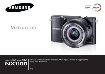 Samsung Samsung NX1100 blanc (EV-NX1100BQWFR ) - Manuel de l'utilisateur 8.56 MB, pdf, FranÃ§ais