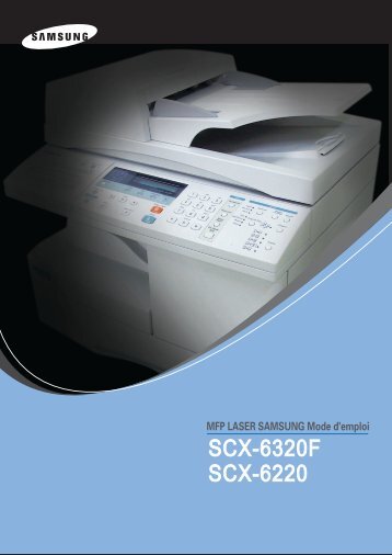 Samsung SCX-6220 (SCX-6220/XEF ) - Manuel de l'utilisateur 10.4 MB, PDF, FranÃ§ais