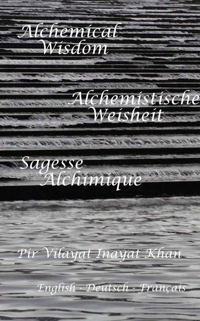 Alchemistische Weisheit von Pir Vilayat Inayat Khan (Leseprobe)