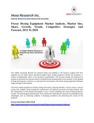 Freeze Drying Equipment Market Analysis, Market Size, Share, Growth, Trends, Competitive Strategies And Forecast, 2012 To 2020