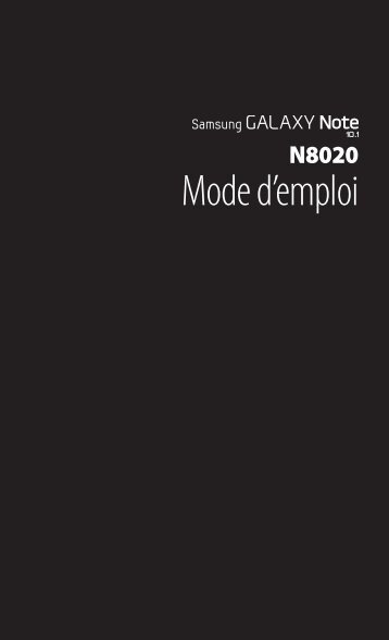 Samsung Galaxy Note (10.1, 4G) (GT-N8020EAAXEF ) - Manuel de l'utilisateur 13.72 MB, pdf, FRANÃAIS (Orange)