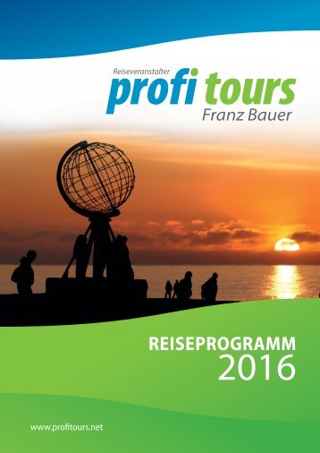 profi tours Reiseprogramm 2016