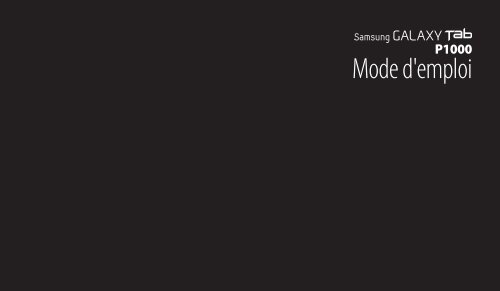 Samsung GT-P1000/DM16 (GT-P1000CWDBOG ) - Manuel de l'utilisateur 2.29 MB, pdf, FRAN&Ccedil;AIS (Orange)