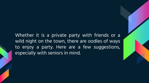 Interesting Party Ideas for Seniors By Home Care Assistance Phoenix