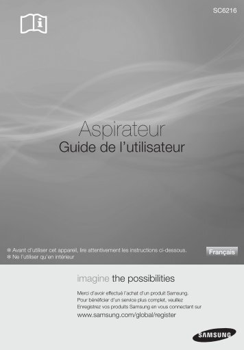 Samsung Aspirateur avec sac SC6216 silencieux, 1600 W (VCC6216V31/XEF ) - Manuel de l'utilisateur 6.68 MB, pdf, FranÃ§ais