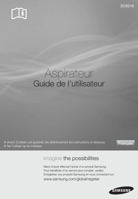 Samsung Aspirateur avec sac SC6216 silencieux, 1600 W (VCC6216V31/XEF ) - Manuel de l'utilisateur 6.68 MB, pdf, Fran&ccedil;ais