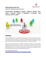 Construction Equipment Market Analysis, Market Size, Share, Growth, Trends, Competitive Strategies And Forecast, 2012 To 2020