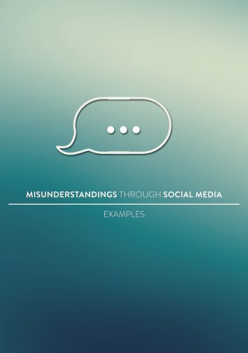 Misunderstandings through social media