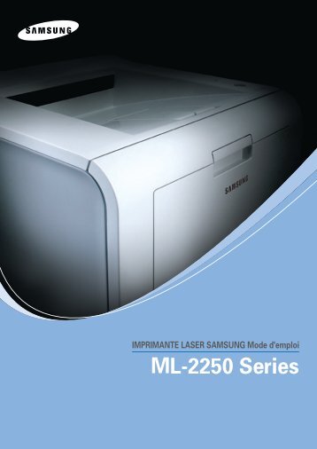 Samsung ML-2251NP (ML-2251NP/SEE ) - Manuel de l'utilisateur 7.73 MB, pdf, FranÃ§ais