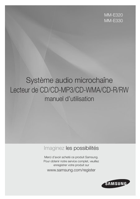 Samsung Micro cha&icirc;ne CD, ARC, Aux, USB, MP3, design &eacute;l&eacute;gant - MM-E320 (MM-E320/ZF ) - Manuel de l'utilisateur 1.79 MB, pdf, Fran&ccedil;ais