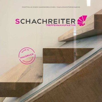 Schachreiter Treppenmanufaktur 2018 -  Qualitätstreppenbau