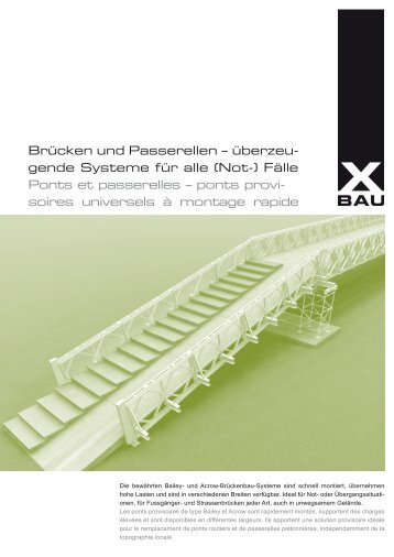 Brücken und Passerellen – überzeu- gende Systeme für ... - xBau AG