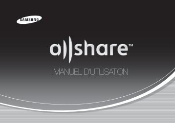 Samsung BD-ES7000/ZF, Lecteur Blu-Ray 3D, SMART HUB (BD-ES7000/ZF ) - AllShare Guide 10.11 MB, pdf, FranÃ§ais