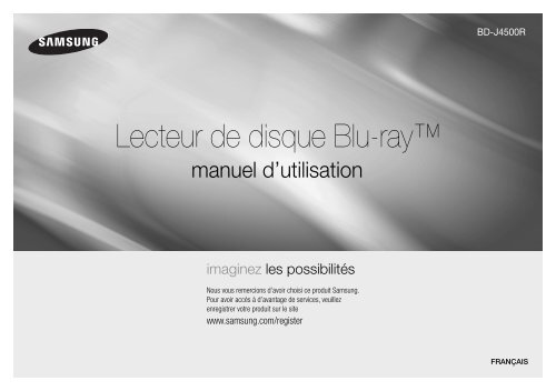 Samsung BD-J4500R (BD-J4500R/ZF ) - Manuel de l'utilisateur 3.11 MB, pdf,  Fran&amp;ccedil;ais