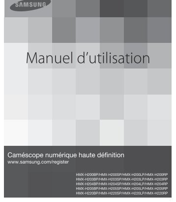 Samsung HMX-H220RP (HMX-H220RP/EDC ) - Manuel de l'utilisateur 14.7 MB, pdf, FranÃ§ais