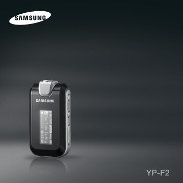 Samsung YP-F2RZW (YP-F2RZW/ELS ) - Manuel de l'utilisateur 3.17 MB, pdf, FranÃ§ais