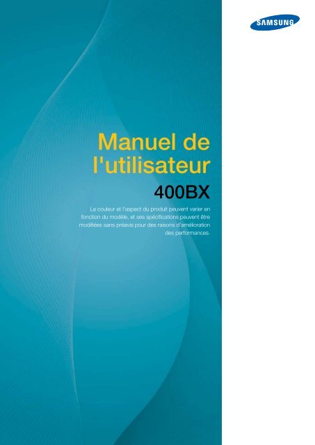 Samsung 400BX (LH40ARPLBC/EN ) - Manuel de l'utilisateur 9.15 MB, pdf, Fran&ccedil;ais