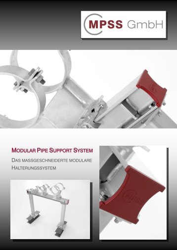 MPSS GmbH *Modular Pipe Support System*