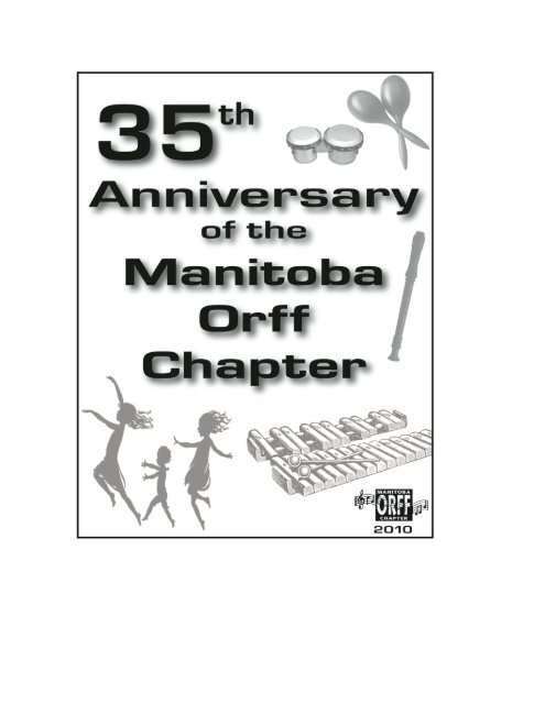 MOC 35th History - Manitoba Orff Chapter