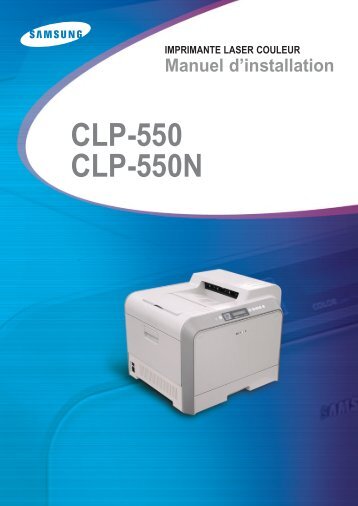Samsung CLP-550N (CLP-550N/SEE ) - Manuel de l'utilisateur 12.1 MB, pdf, FranÃ§ais