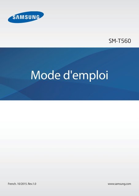 Samsung Tablette Galaxy Tab E - SM-T560 (SM-T560NZWAXEF ) - Manuel de l'utilisateur 3.15 MB, pdf, Fran&ccedil;ais