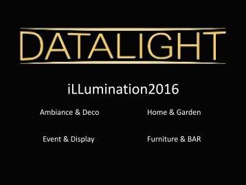 iLLUMI 2016 - Eine Kollektion von Datalight