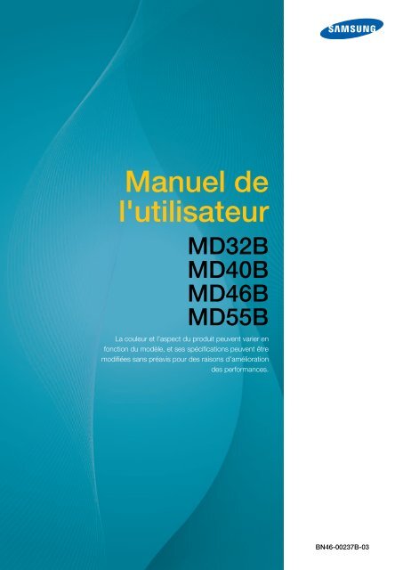 Samsung 55'' Moniteur LED MD55B usage standard (LH55MDBPLGC/EN ) - Manuel de l'utilisateur 12.63 MB, pdf, Fran&ccedil;ais