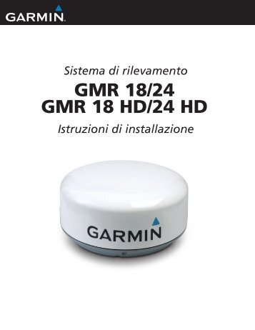 Garmin GMRâ¢ 24 HD Radome - Istruzioni di installazione