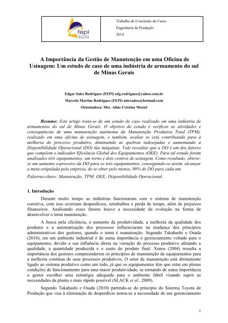 A Importância da Gestão de Manutenção em uma Oficina de Usinagem: Um estudo de caso de uma indústria de armamento do sul de Minas Gerais