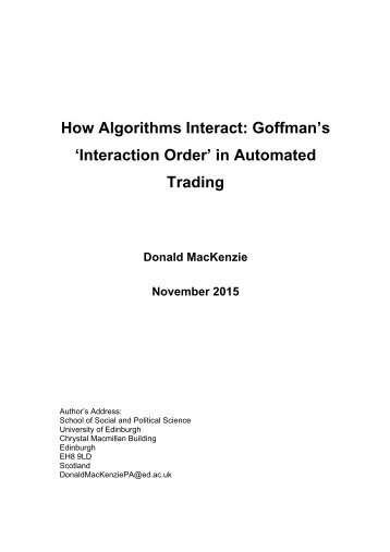 How Algorithms Interact Goffman’s ‘Interaction Order’ in Automated Trading